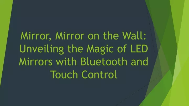 mirror mirror on the wall unveiling the magic of led mirrors with bluetooth and touch control