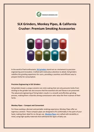 SLX Grinders, Monkey Pipes, & California Crusher: Premium Smoking Accessories