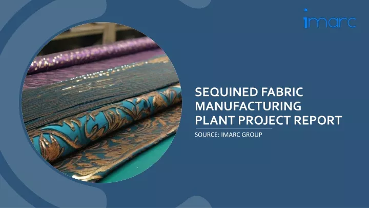 sequined fabric manufacturing plant project report