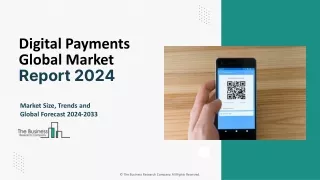 digital payments global market report 2024