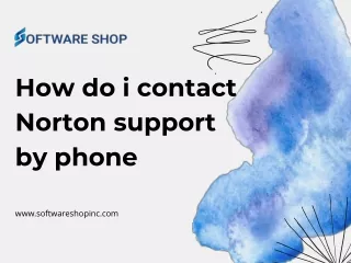 How do i contact Norton support by phone? - Software shop inc