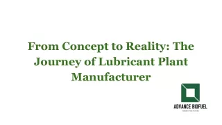 From Concept to Reality_ The Journey of Lubricant Plant Manufacturer
