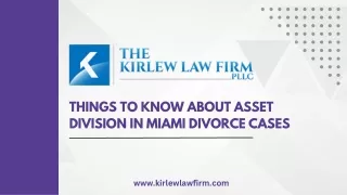 Things to Know About Asset Division in Miami Divorce Cases
