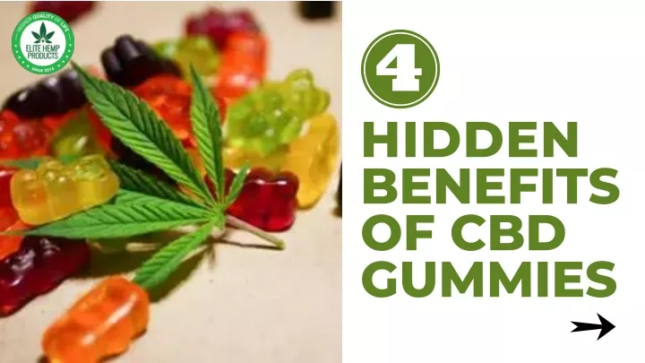 hidden benefits of cbd gummies