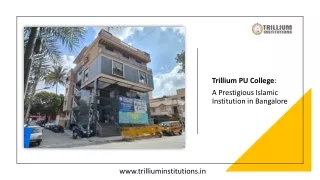 Trillium PU College: Best Islamic College in Bangalore