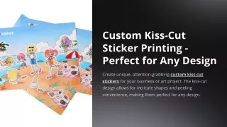 Custom Kiss-Cut Sticker Printing - Perfect for Any Design