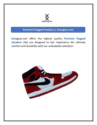 Premium Rugged Sneakers  Sneagear.com