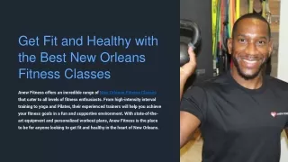 Get Fit and Healthy with the Best New Orleans Fitness Classes