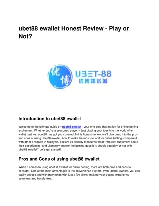 ubet88 ewallet Honest Review - Play or Not