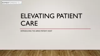 Elevating patient care