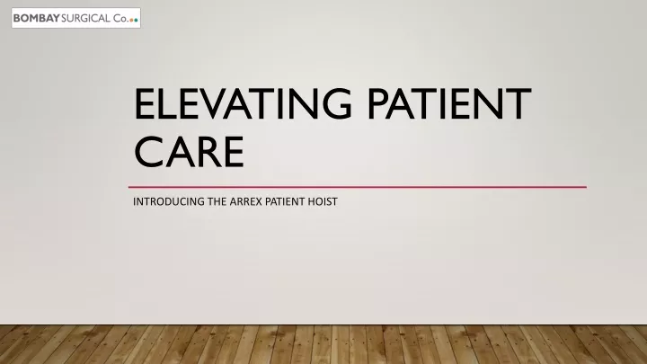 elevating patient care