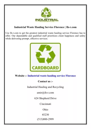 Industrial Waste Hauling Service Florence  Ih-r.com