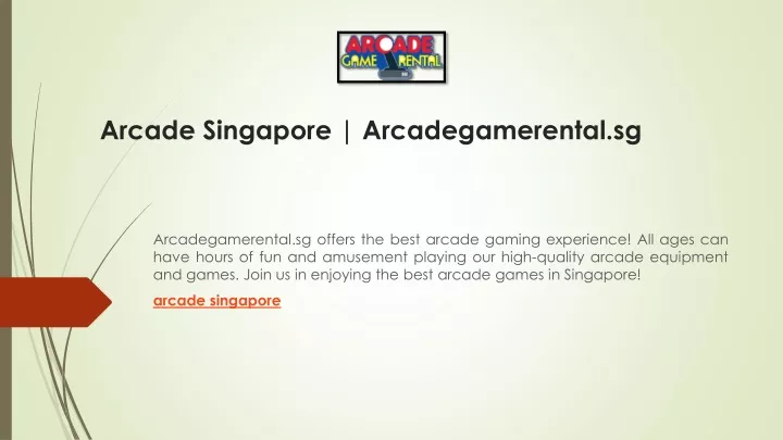 arcade singapore arcadegamerental sg
