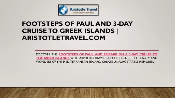 footsteps of paul and 3 day cruise to greek islands aristotletravel com