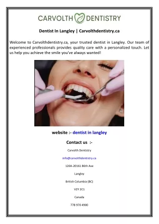 Dentist In Langley  Carvolthdentistry.ca