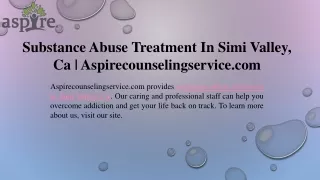 Substance Abuse Treatment In Simi Valley, Ca Aspirecounselingservice.com