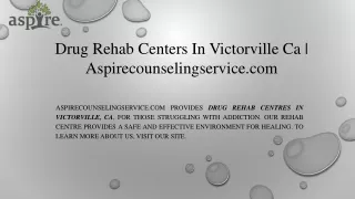 Drug Rehab Centers In Victorville Ca Aspirecounselingservice.com