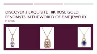 Discover Five Exquisite 18K Rose Gold Pendants in the World of Fine Jewelry