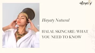 HALAL SKINCARE: WHAT YOU NEED TO KNOW