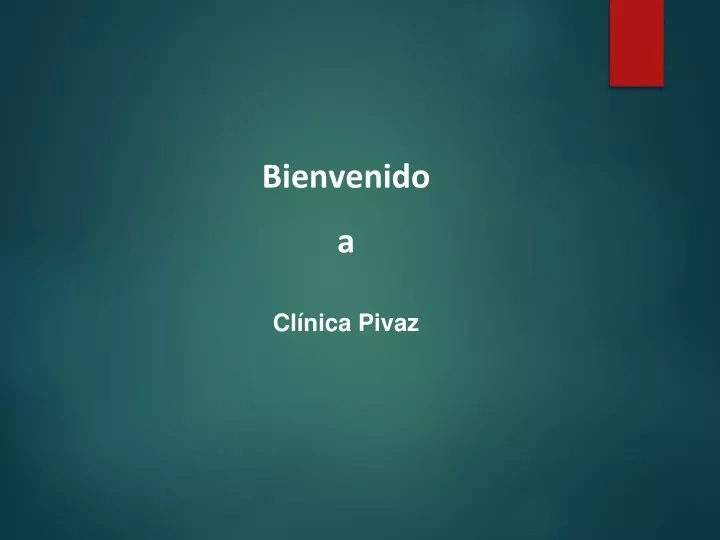 bienvenido a