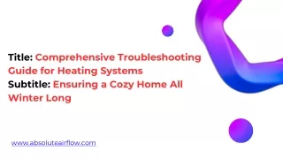 Comprehensive Troubleshooting Guide for Heating Systems