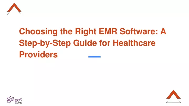 choosing the right emr software a step by step guide for healthcare providers