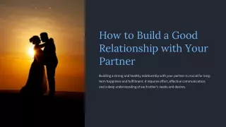 How to Build a Good Relationship with Your Partner