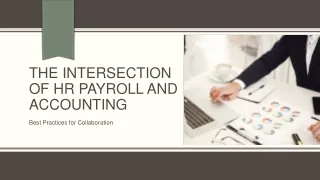 The Intersection of HR Payroll and Accounting:Best Practices for Collaboration