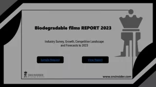 Biodegradable films Market  PPT