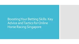 Boosting Your Betting Skills: Key Advice and Tactics for Online Horse Racing Sin