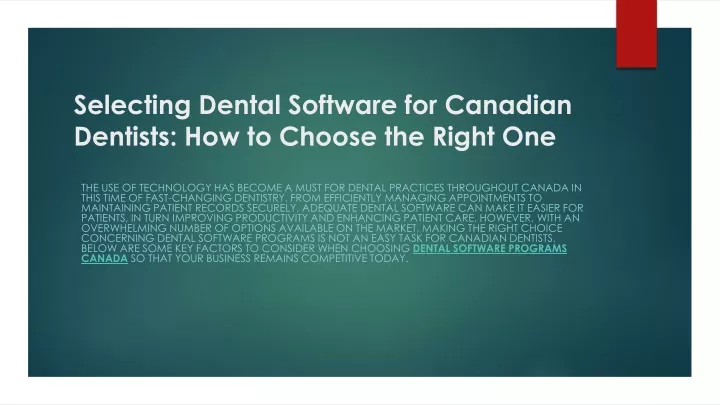 selecting dental software for canadian dentists how to choose the right one