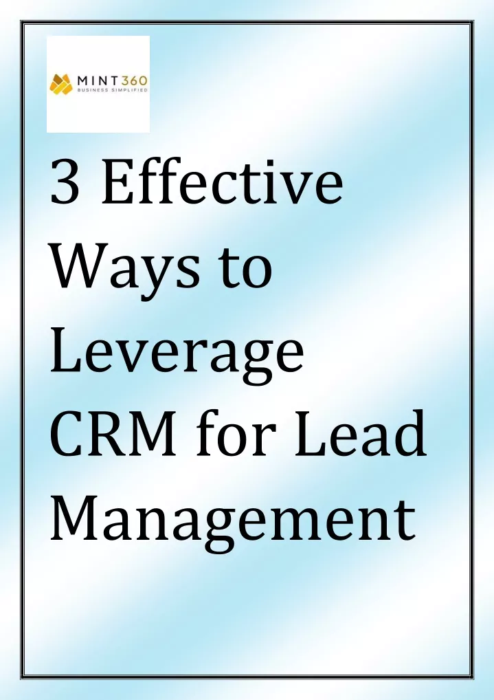 3 effective ways to leverage crm for lead