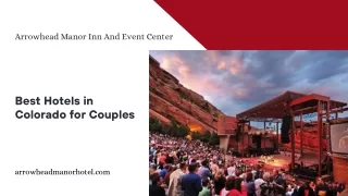 Best Hotels in Colorado for Couples