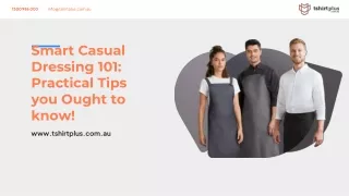 Smart Casual Dressing 101_ Practical Tips you Ought to know!