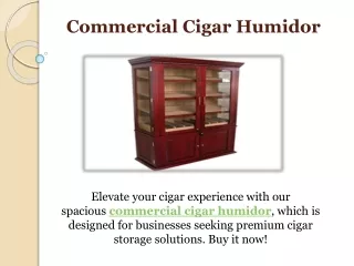 Commercial Cigar Humidor