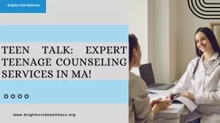 Teenage Counseling Services in MA:Supporting Adolescents Through Challenges!