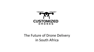 The Future of Drone Delivery in South Africa