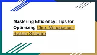 Mastering Efficiency Tips for Optimizing Clinic Management System Software