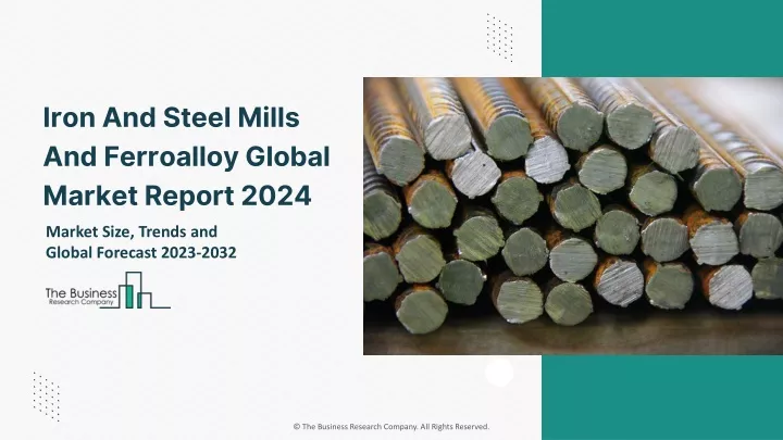 iron and steel mills and ferroalloy global market