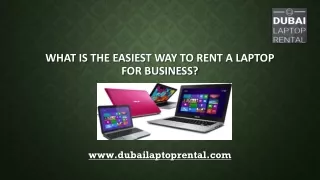 What is the Easiest Way to Rent a Laptop for Business?