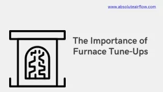 The Importance of Furnace Tune-Ups