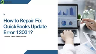 QuickBooks Update Error 12031 [Causes and Solutions]
