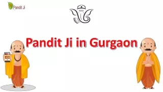 Pandit Ji in Gurgaon