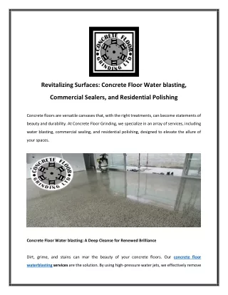 Revitalizing Surfaces Concrete Floor Waterblasting, Commercial Sealers, and Residential Polishing
