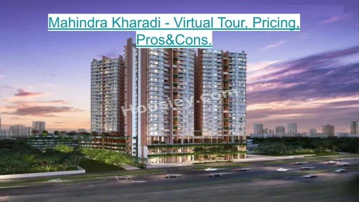 mahindra kharadi virtual tour pricing pros cons