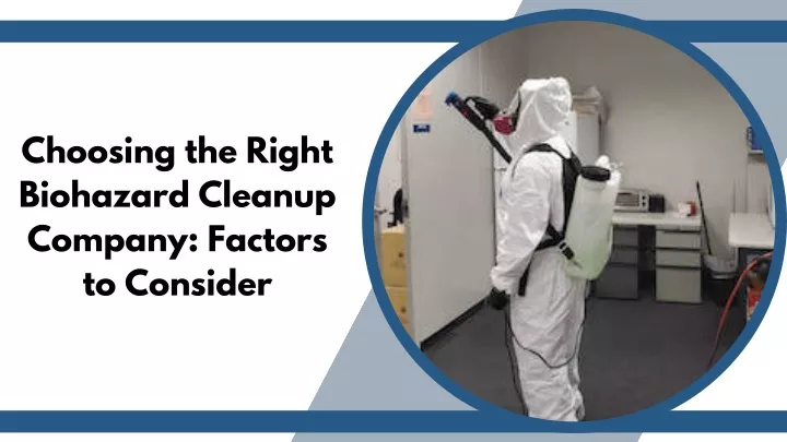 choosing the right biohazard cleanup company