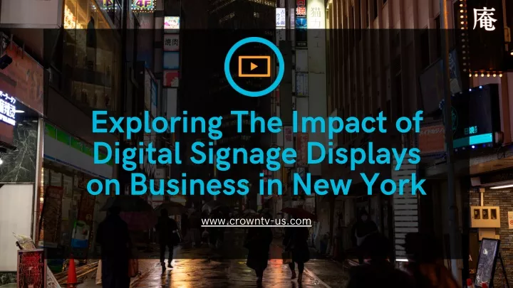 exploring the impact of digital signage displays