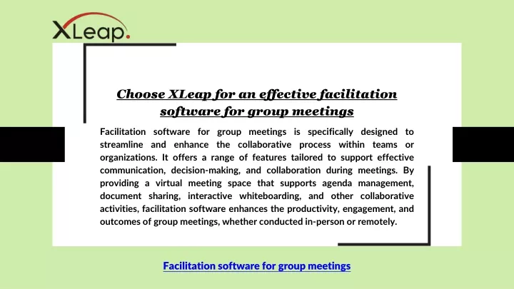 choose xleap for an effective facilitation