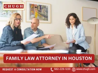 Family Law Attorney in Houston | Chugh LLP