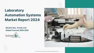 laboratory automation systems market report 2024